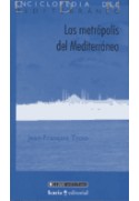 Las metrópolis del Mediterráneo