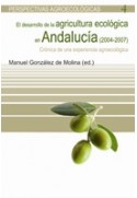El desarrollo de la agricultura ecológica en Andalucía (2004-2007)