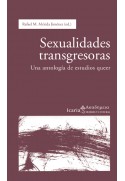 Sexualidades transgresoras. Una antología de estudios queer