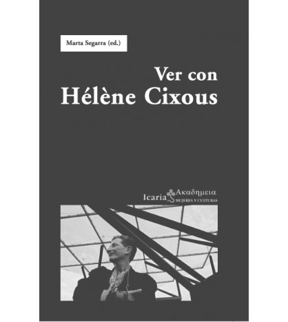 Ver con Helène Cixous