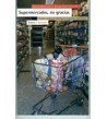 Supermercados, no gracias. 3a edición