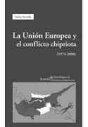 La Unión Europea y el conflicto chipriota (1974-2006)