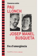 Conversa entre Pau Llonch i Josep Manel Busqueta