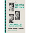 Conversación entre Alberto San Juan y Cafèambllet