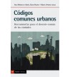 Códigos comunes urbanos. Herramientas para el devenir-común de las ciudades