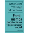 Feminismos decoloniales y transformación social. Ochy Curiel dialoga con Diego Falconí Trávez