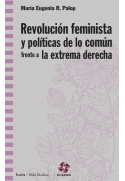 Revolución feminista y políticas de lo común frente a la extrema derecha