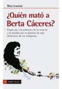 ¿Quién mató a Berta Cáceres?