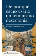 De por qué es necesario un feminismo descolonial