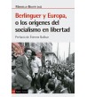 Berlinguer y Europa, o los orígenes del socialismo en libertad