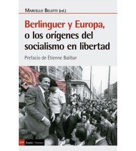 Berlinguer y Europa (Ebook), o los orígenes del socialismo en libertad