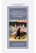 En conflicto (Ebook): experiencias, prácticas y formas de gestión de lo urbano