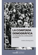 La coartada demográfica y el discurso de la involución en España