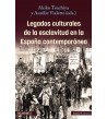 Legados culturales de la esclavitud en la España contemporánea