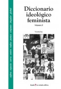 Diccionario ideológico feminista. Vol. II
